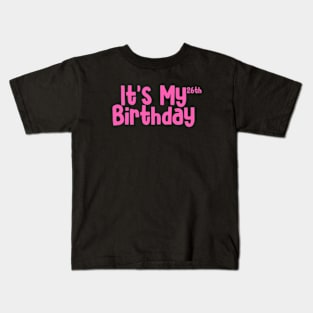 Its my 26th birthday Kids T-Shirt